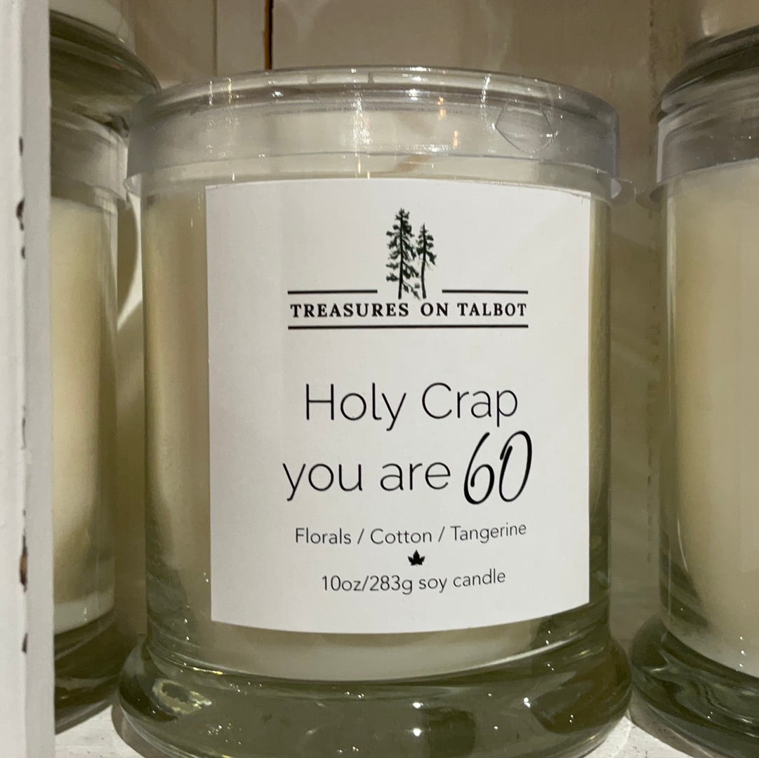 Jar Candle Holy Crap You Are 60