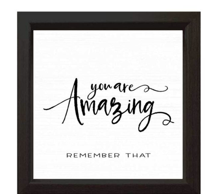 You Are Amazing Plaque