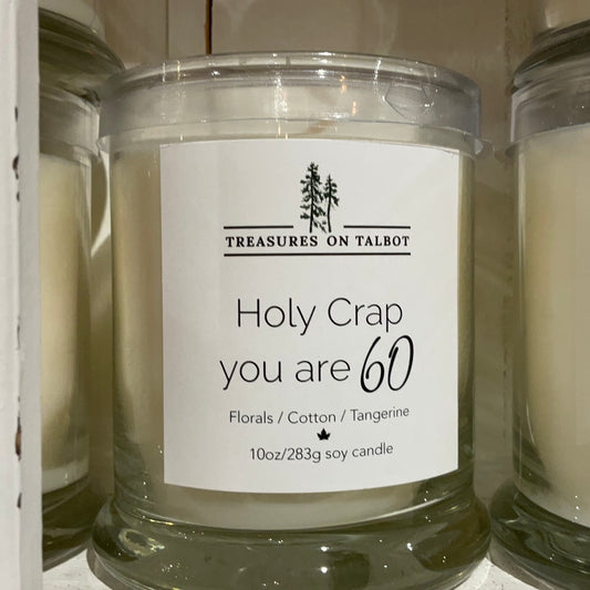 Jar  Candle Holy Crap You Are 60