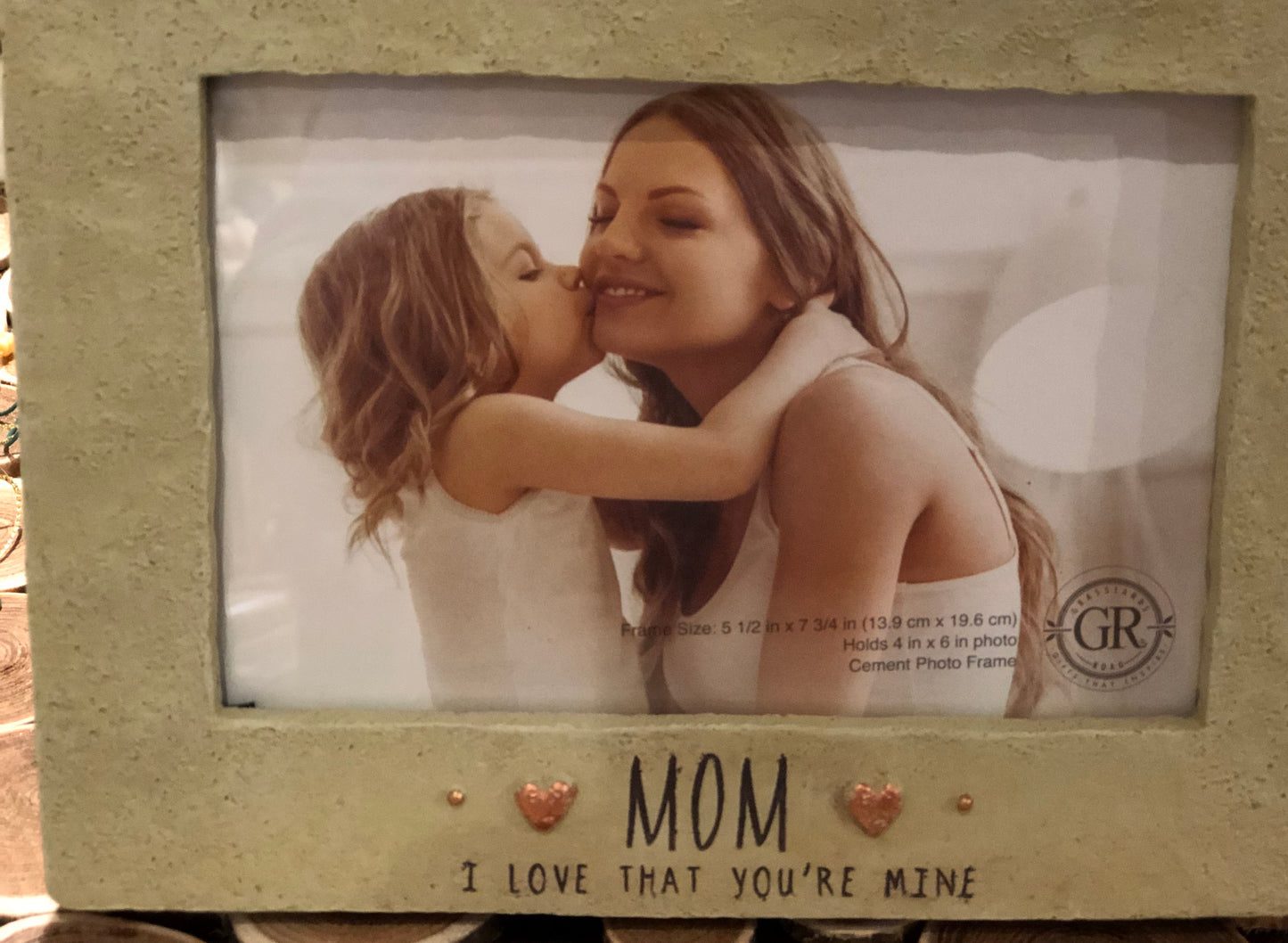 Frame Mom I Love that you are Mine