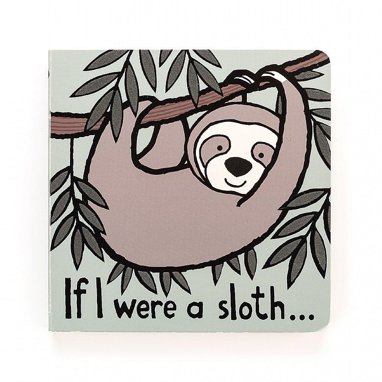 Jellycat Book • If I Were a Sloth