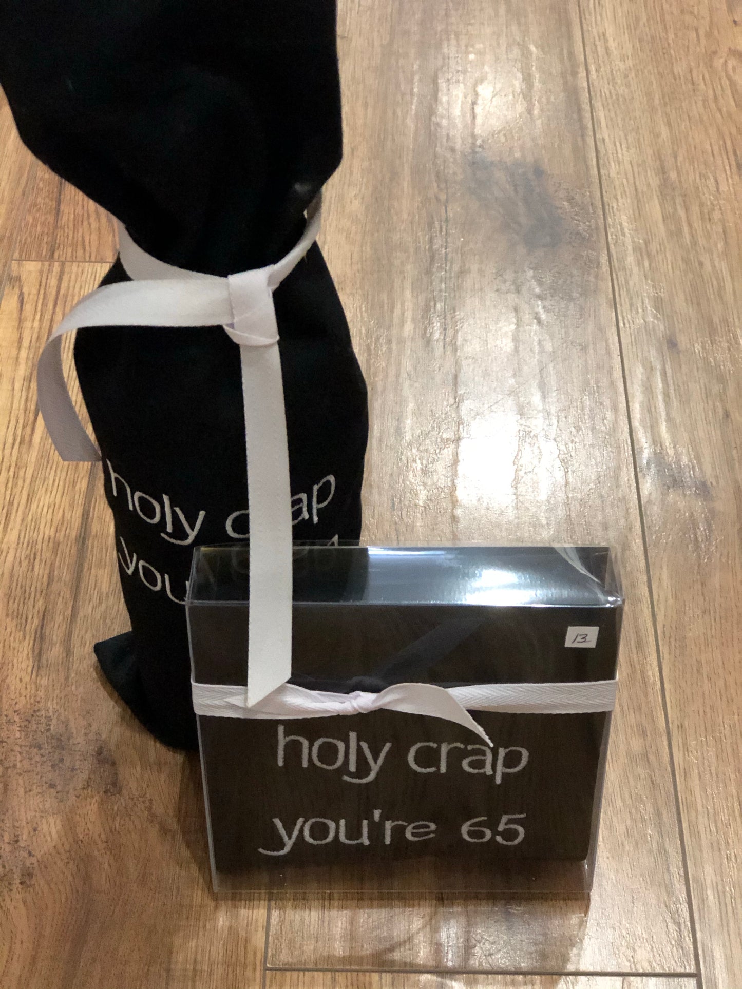 Wine Bag Holy Crap You're 65