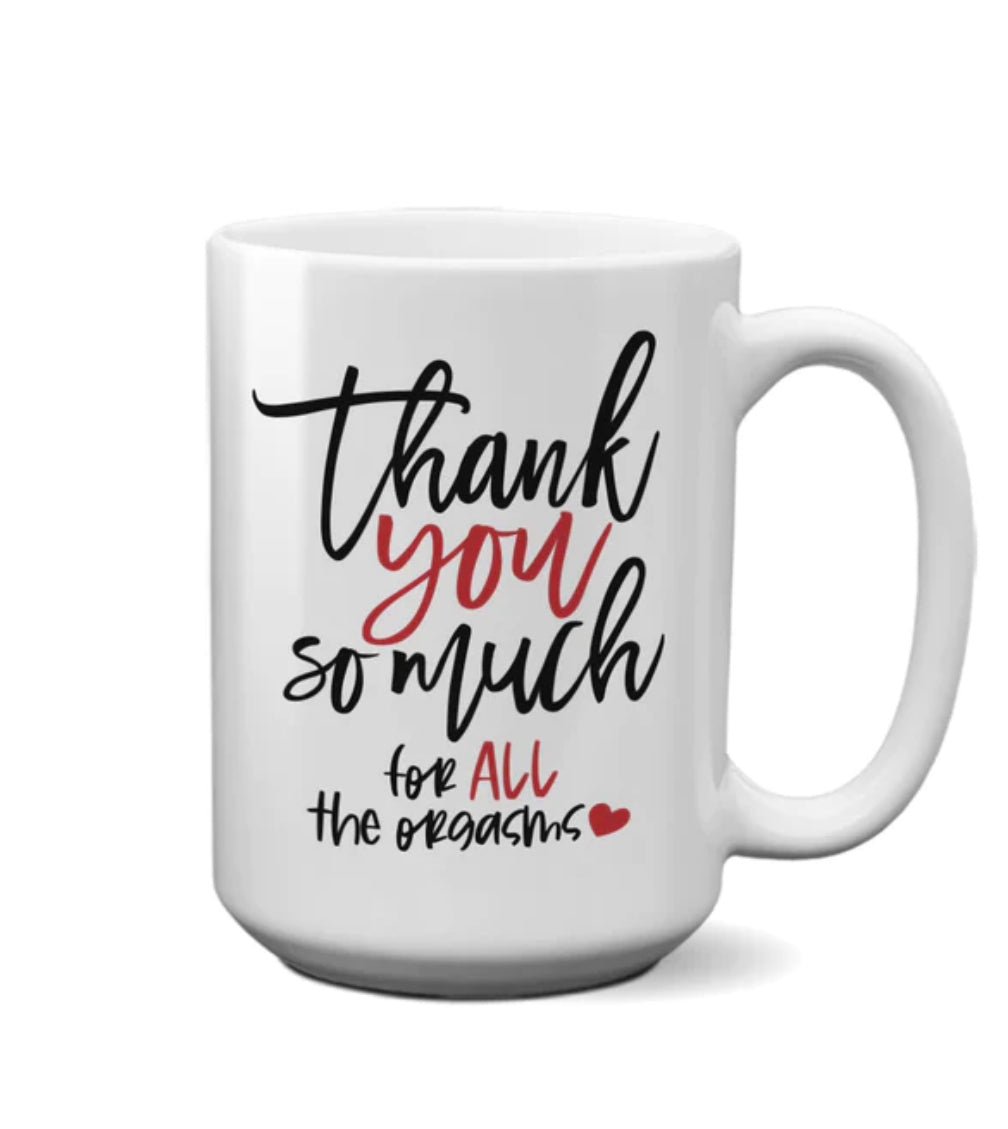 Mug Thank You so much for all the